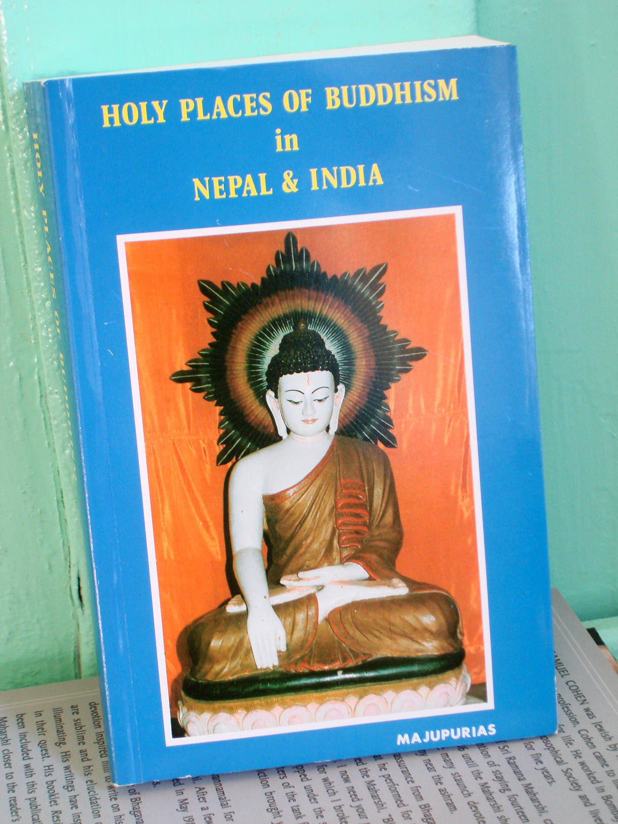 Holy Places of Buddhism in Nepal & India (***OUT of STOCK***)