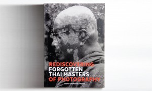 Rediscovering Forgotten Thai Masters of Photography